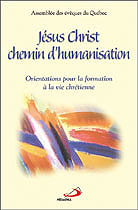 « Jésus-Christ, chemin d'humanisation »